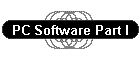 PC Software Part I